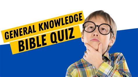 General Knowledge Bible Trivia Quiz Bible Quizzes Youtube