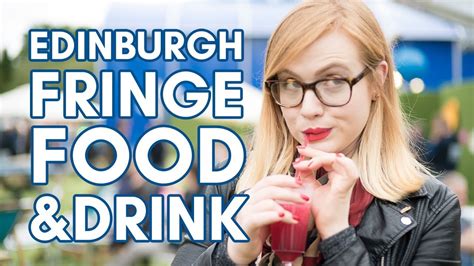 Edinburghs Festival Food Fringe Assembly And More Youtube