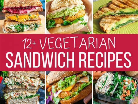 12 Amazing Vegetarian Sandwiches Recipes And More