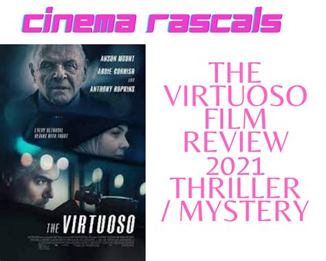The Virtuoso Film Review 2021 Thriller Mystery By Sandeep Rao Medium