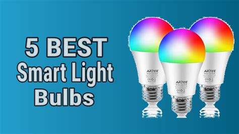 5 Best Smart Light Bulbs Youtube