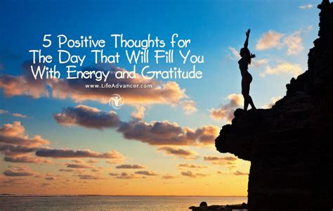 5 Positive Thoughts For The Day That Will Fill You With Energy And