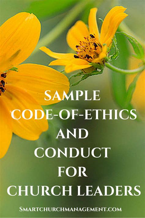 The code is an example of a codified set of professional ethics for those who choose to enter the immigration advice profession. Sample Code-of-Ethics and Conduct for Church Leaders