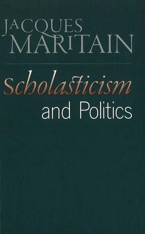 Scholasticism And Politics By Jacques Maritain English Paperback Book