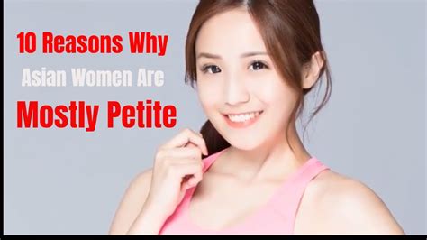 Reasons Why Asian Women Are Mostly Petite Youtube 4508