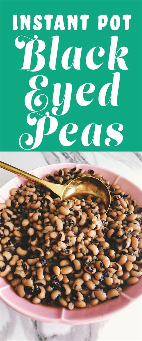Any short cut pasta will work. Instant Pot Black Eyed Peas | Recipe | Lucky food, Instant ...