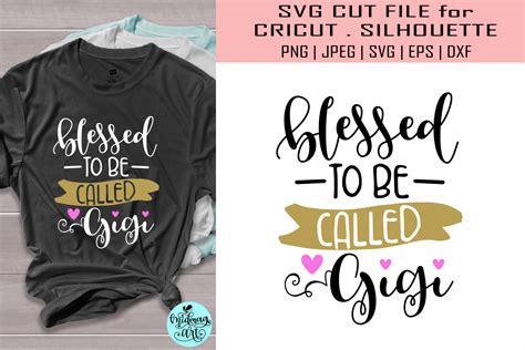 Free Free 262 Blessed Gigi Svg SVG PNG EPS DXF File