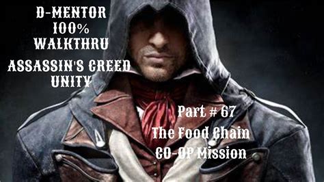 Assassin S Creed Unity 100 Walkthrough The Food Chain Co Op Mission