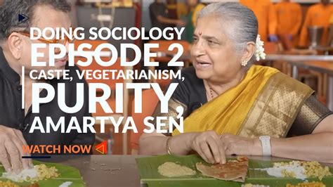 doing sociology episode 2 sudha murthy controversy caste vegetarian veg non veg spoon explained
