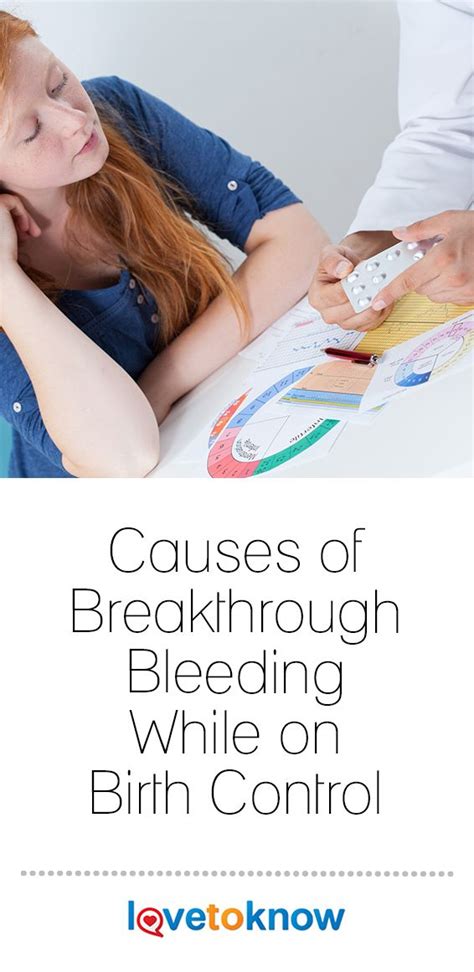 Causes Of Breakthrough Bleeding While On Birth Control Lovetoknow