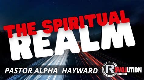 The Spiritual Realm Youtube