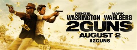 Trailer And Poster Of 2 Guns Starring Mark Wahlberg And Denzel