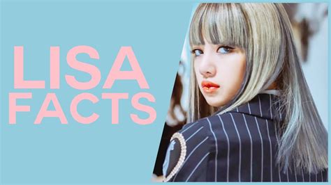 10 Facts You Should Know About Lisa Blackpink Youtube