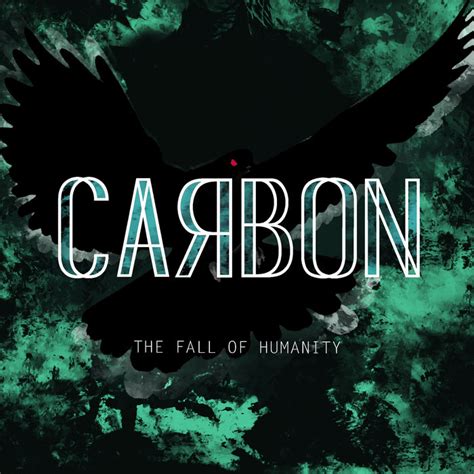 The Fall Of Humanity Carbon