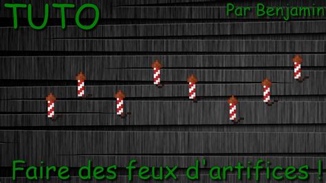 Publié par odanak1811 le 1er mai 2016. TUTOMinecraft Comment faire des Feux d'artifices ...