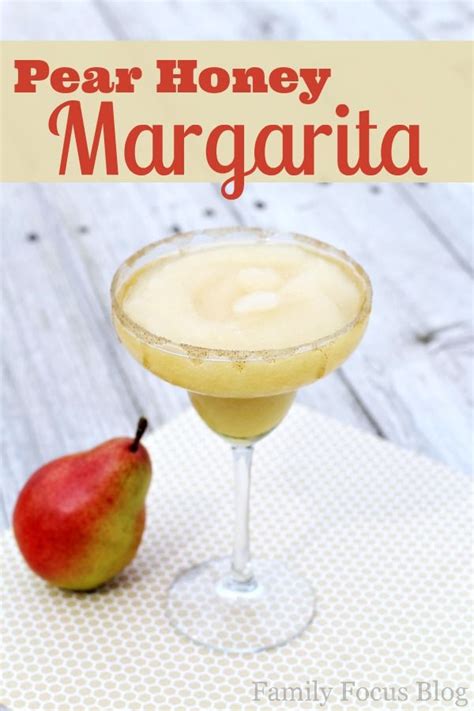 Honey Pear Fruity Margarita Recipe Recipe Margarita Recipes Fruity Margarita Recipe