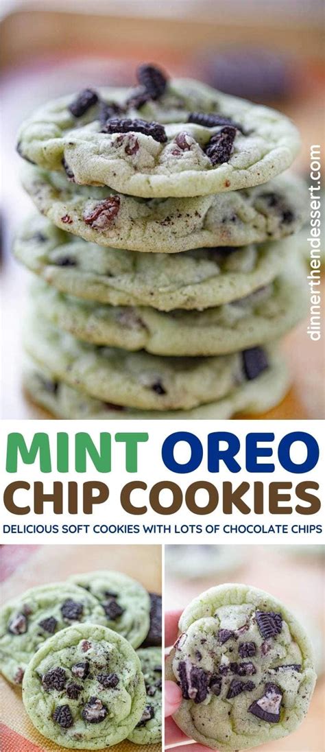 Easy Mint Oreo Chip Cookies Recipe Dinner Then Dessert
