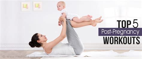 Top 5 Post Pregnancy Workouts