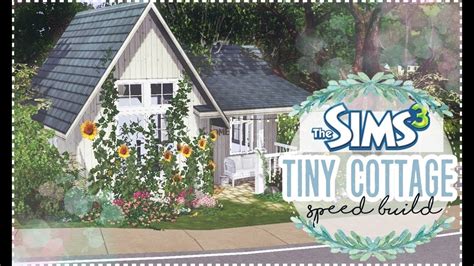 Check spelling or type a new query. TINY COTTAGE- THE SIMS 3 SPEED BUILD - YouTube