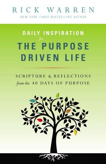 Daily Inspiration For The Purpose Driven Life Scriptures A