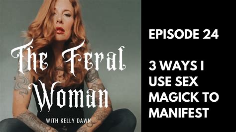 3 Ways I Use Sex Magick To Manifest Youtube