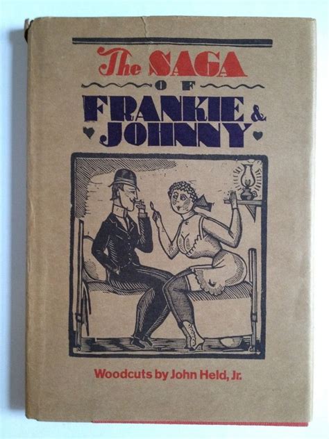 Held John Jr The Saga Of Frankie And Johnny 1st Ptg 1972 Re Issue Of