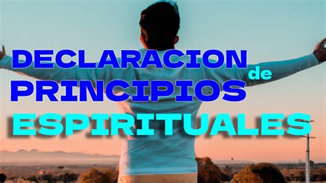 Manifestar Espiritual Declaración De Principios Espirituales Youtube