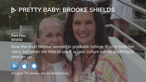 Watch Pretty Baby Brooke Shields Season 1 Episode 2 Streaming Online