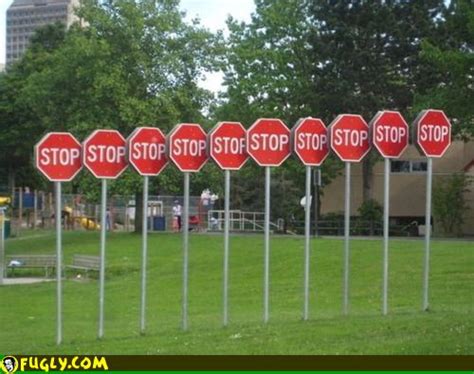 Ten Stop Signs Random Images Fugly