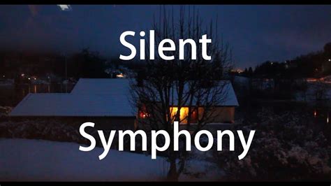 Silent Symphony - YouTube