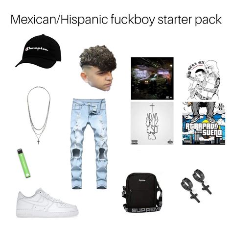 Mexicanhispanic F Starter Pack Rstarterpacks Starter Packs