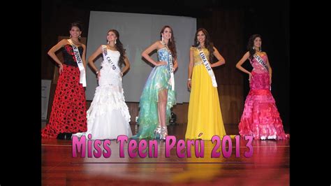 Reinas de belleza que perdieron la corona por un escándalo. MISS TEEN PERU 2013 - GRAN NOCHE DE GALA - YouTube