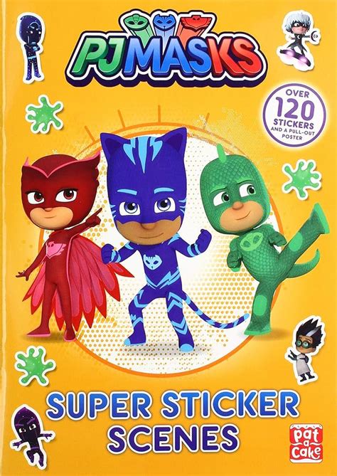 Pj Masks Hooray For Heroes Sticker Book Book By Editors 55 Off