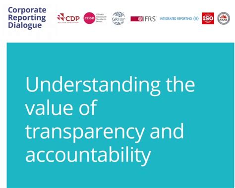 Understanding The Value Of Transparency And Accountability
