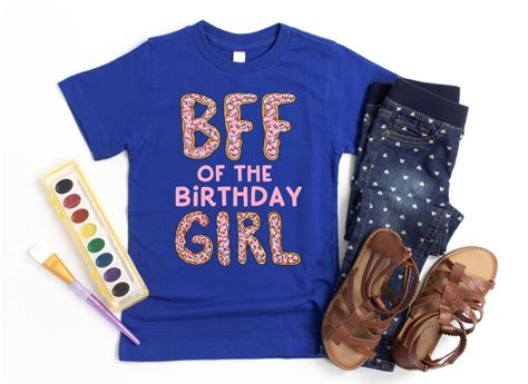 Bff Of The Birthday Girl Shirt Best Friends Birthday T Shirt Etsy
