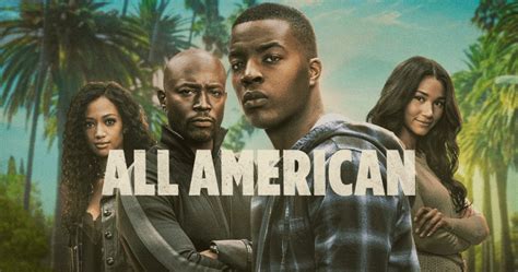 All American Season 4 Episode 1 Release Date In Usa Uk India L