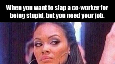 Funny Work Memes You Need To Send Your Co Workers ASAP