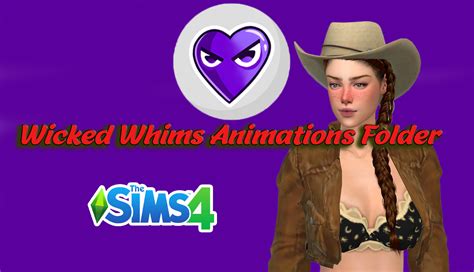Wicked Whims Animations Folder Sims Wicked Mods