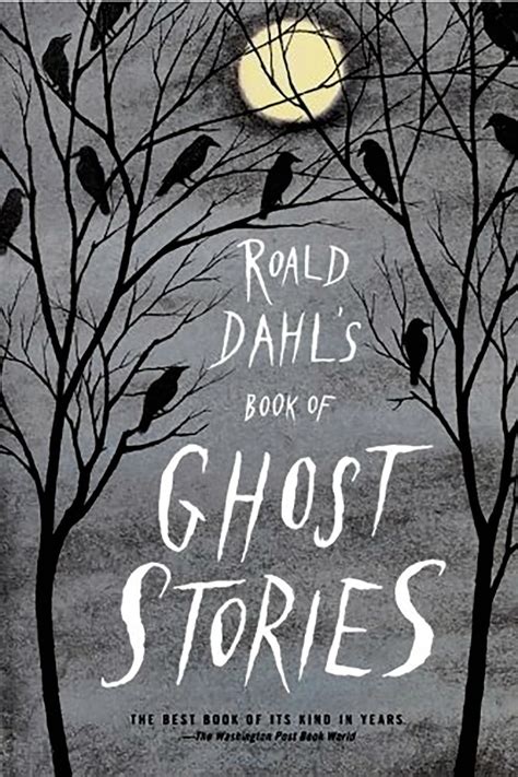 Roald Dahls Book Of Ghost Stories Roald Dahl Macmillan