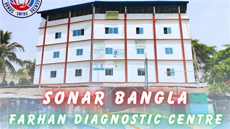 Sonar Bangla Farhan Diagnostic Center Fulbari Health