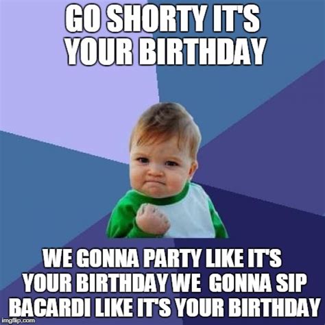 Of The Best Ideas For We Gonna Party Like It S Your Birthday Best
