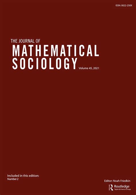 The Journal Of Mathematical Sociology Vol 45 No 2
