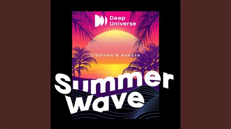 Summer Wave Youtube