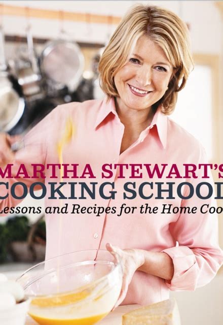 Today Cooking School Martha Stewart Tv Show Episodes Reviews And