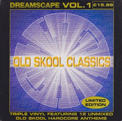 Dreamscape Old Skool Classics Vol 1 1997 Vinyl Discogs