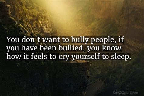 110 Bullying Quotes Sayings About Bullies Coolnsmart