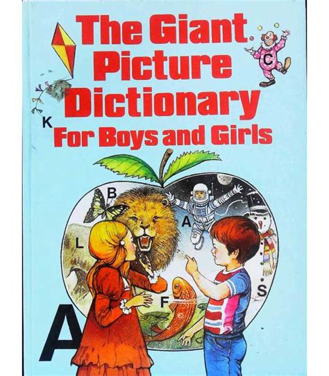 Giant Picture Dictionary For Boys And Girls Alice Howard Scott