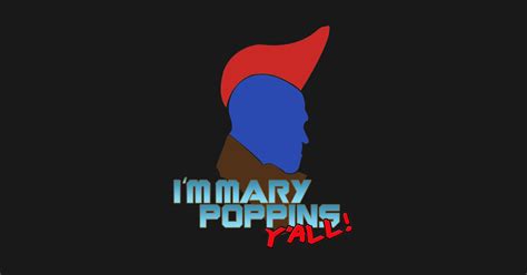Im Mary Poppins Guardians Of The Galaxy T Shirt Teepublic