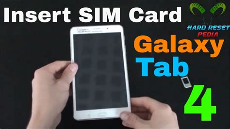 Galaxy Tablet 4 Insert Sim Card Youtube