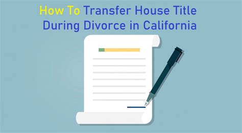 Transferring House Title Between Spouses During Divorce